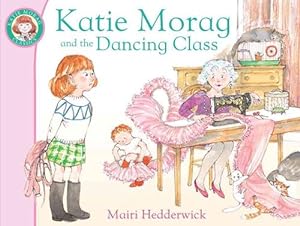 Seller image for Katie Morag and the Dancing Class (Paperback) for sale by Grand Eagle Retail