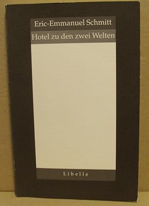 Seller image for Hotel zu den zwei Welten. (Hotel des deux mondes). for sale by Nicoline Thieme