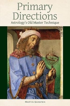 Immagine del venditore per Primary Directions - Astrology's Old Master Technique (Paperback) venduto da Grand Eagle Retail