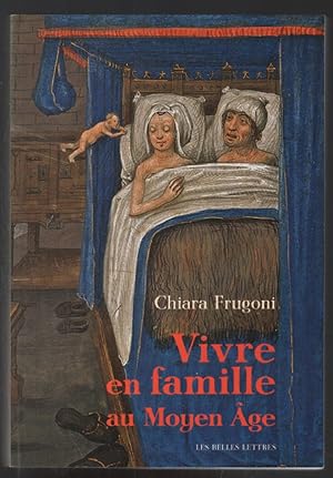 Vivre en famille au Moyen Âge