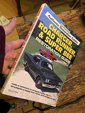 Bild des Verkufers fr Charger, Road Runner, & Super Bee Restoration Guide zum Verkauf von Xochi's Bookstore & Gallery