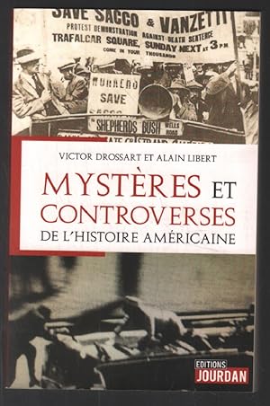 Bild des Verkufers fr Les mystres et controverses de l'Histoire amricaine zum Verkauf von librairie philippe arnaiz