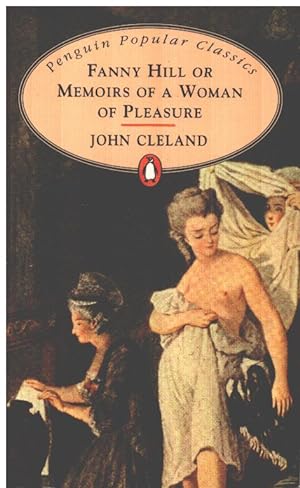 Fanny Hill: Or Memoirs of a Woman of Pleasure