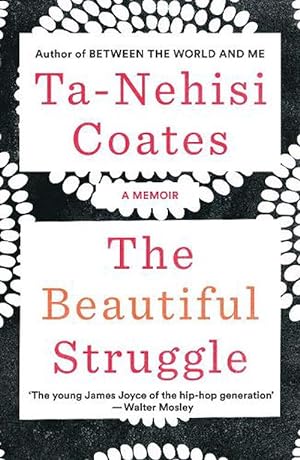 Seller image for The Beautiful Struggle (Paperback) for sale by Grand Eagle Retail