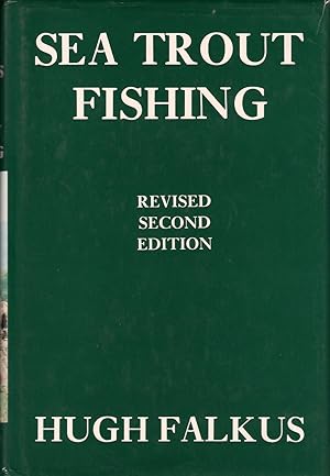 Seller image for SEA TROUT FISHING: A GUIDE TO SUCCESS. By Hugh Falkus. for sale by Coch-y-Bonddu Books Ltd