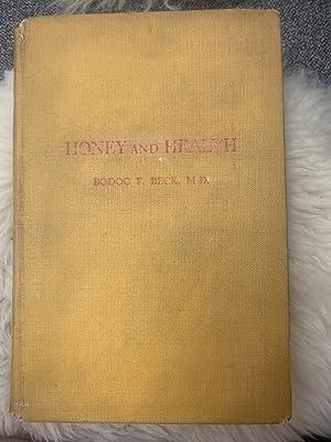 Image du vendeur pour Honey And Health A Nutrimental, Medicinal And Historical Commentary mis en vente par Wentworth Books