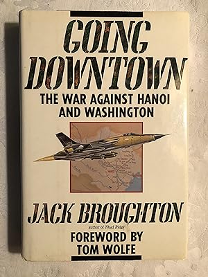 Going Downtown: The War against Hanoi and Washington