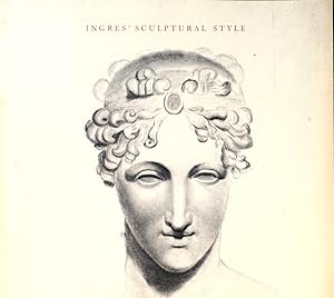 Ingres' Sculptural Style: A Group of Unknown Drawings