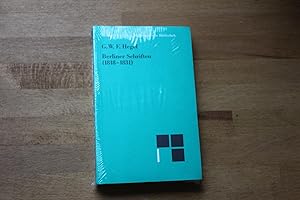 Immagine del venditore per Georg Wilhelm Friedrich (G.W.F.) Hegel - Berliner Schriften (1818 - 1831). Voran gehen: Heidelberger Schriften : (1816 - 1818). venduto da Bockumer Antiquariat Gossens Heldens GbR