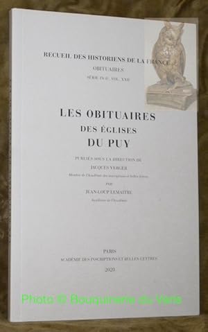 Bild des Verkufers fr Les obituaires des glises du Puy. Collection Recueil des Historiens de la France, Obituaires, vol. XXII. zum Verkauf von Bouquinerie du Varis