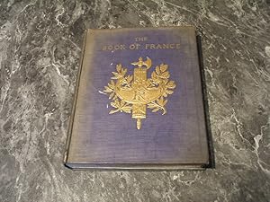 The Book Of France In Aid Of The French Parliamentary Committee's Fund For The Relief Of The Inva...