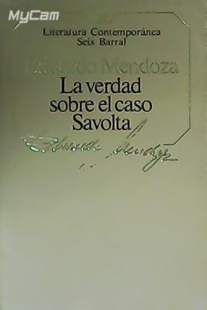 Image du vendeur pour La verdad sobre el caso Savolta. mis en vente par Librera y Editorial Renacimiento, S.A.