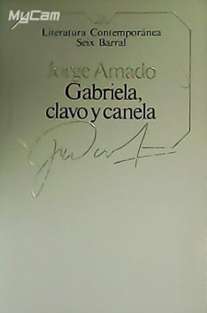 Imagen del vendedor de Gabriela, clavo y canela. a la venta por Librera y Editorial Renacimiento, S.A.