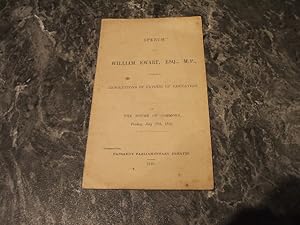 Speech Of William Ewart Esq.,M.P., On Moving Resolutions In Favour Of Education In The House Of C...