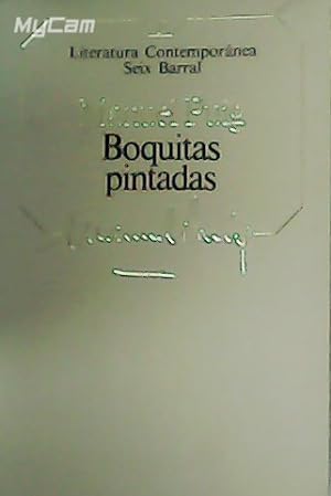 Imagen del vendedor de Boquitas pintadas. a la venta por Librera y Editorial Renacimiento, S.A.