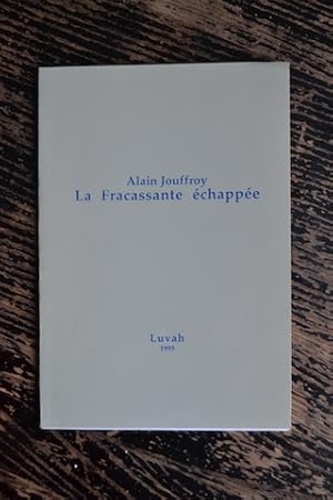 Seller image for La Fracassante chappe - Prcd de Bouteilles  la rue for sale by Un livre en poche