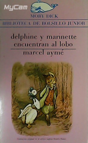 Seller image for Delphine y Marinette encuentran al lobo. Ilustraciones de Cesca Jaume. for sale by Librera y Editorial Renacimiento, S.A.