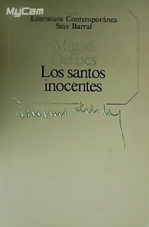 Imagen del vendedor de Los santos inocentes. a la venta por Librera y Editorial Renacimiento, S.A.