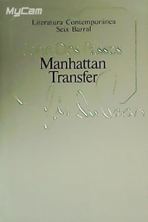 Imagen del vendedor de Manhattan Transfer. a la venta por Librera y Editorial Renacimiento, S.A.