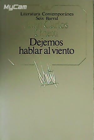 Seller image for Dejemos hablar al viento. for sale by Librera y Editorial Renacimiento, S.A.
