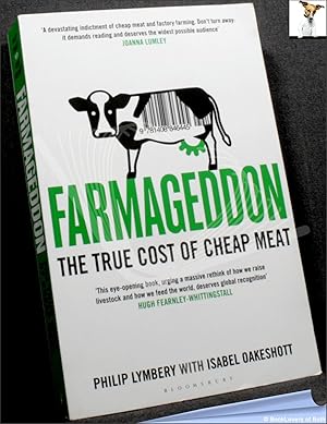 Bild des Verkufers fr Farmageddon: The True Cost of Cheap Meat zum Verkauf von BookLovers of Bath