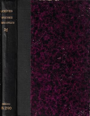 Seller image for Archives d'anatomie microscopique tome 31 1935 Fondes par E. G. Balbiani, L. Ranvier et L. F. Henneguy for sale by Biblioteca di Babele