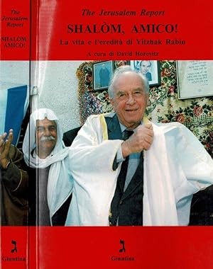 Bild des Verkufers fr Shalm, amico! - The Jerusalem Report La vita e l'eredit di Yitzhak Rabin zum Verkauf von Biblioteca di Babele