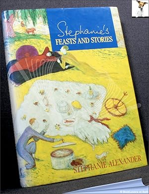 Seller image for Stephanie's Feasts and Stories for sale by BookLovers of Bath