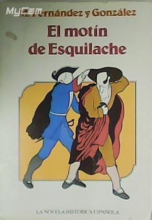 Imagen del vendedor de El motn de Esquilache. a la venta por Librera y Editorial Renacimiento, S.A.