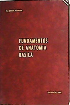 Imagen del vendedor de Fundamentos anatoma bascica. a la venta por Librera y Editorial Renacimiento, S.A.