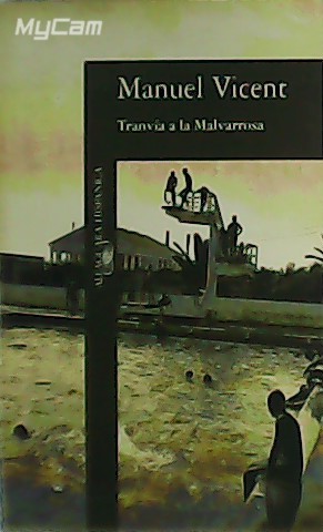 Seller image for Tranva a Malvarrosa. for sale by Librera y Editorial Renacimiento, S.A.