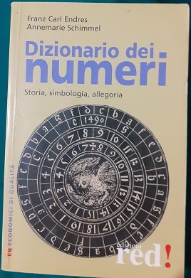 Seller image for DIZIONARIO DEI NUMERI STORIA, SIMBOLOGIA, ALLEGORIA, for sale by Libreria antiquaria Pagine Scolpite
