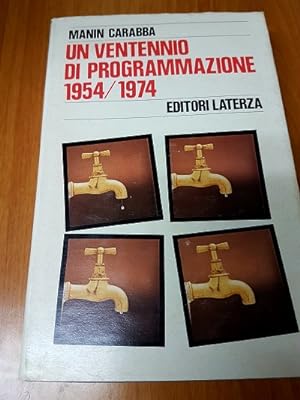 UN VENTENNIO DI PROGRAMMAZIONE 1954/1974,