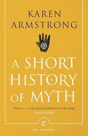 Seller image for A Short History Of Myth (Paperback) for sale by Grand Eagle Retail