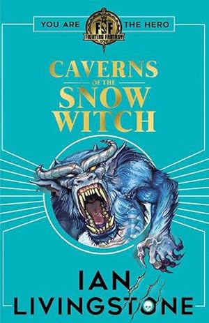 Seller image for Fighting Fantasy: The Caverns of the Snow Witch (Paperback) for sale by Grand Eagle Retail