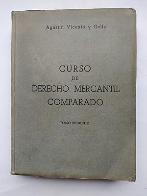 Seller image for CURSO DE DERECHO MERCANTIL COMPARADO. TOMO II. for sale by TraperaDeKlaus