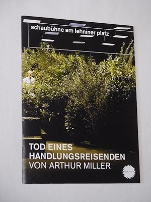 Bild des Verkufers fr Programmheft Schaubhne am Lehniner Platz Berlin 2006/07. TOD EINES HANDLUNGSREISENDEN von Miller. Regie: Luc Perceval, Bhnenbild: Katrin Brack, Kostme: Ilse Vandenbussche. Mit Thomas Thieme (Loman), Carola Regnier, Bruno Cathomas, Andre Szymanski, Ulrich Hoppe, Christina Geisse, Michael Rastl, Marcus Schinkel, Christian Schmidt zum Verkauf von Fast alles Theater! Antiquariat fr die darstellenden Knste