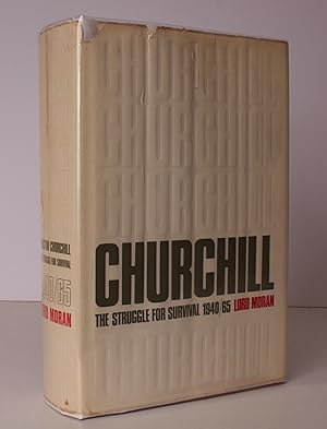Seller image for Winston Churchill. The Struggle for Survival 1940-1965. Taken from the Diaries of Lord Moran. BRIGHT, CLEAN COPY IN UNCLIPPED DUSTWRAPPER for sale by Island Books
