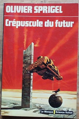 Image du vendeur pour Crpuscule du futur mis en vente par Aberbroc