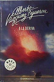 Imagen del vendedor de A la deriva a la venta por Almacen de los Libros Olvidados