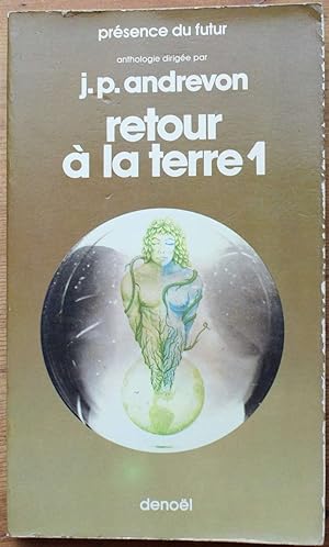 Bild des Verkufers fr Retour  la terre - 1 zum Verkauf von Aberbroc