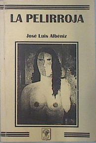 Seller image for La pelirroja for sale by Almacen de los Libros Olvidados