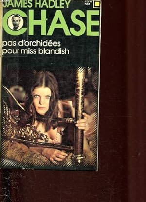 Image du vendeur pour Pas d'orchides pour miss Blandish (Collection Carr Noir) mis en vente par Le-Livre