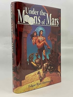 Seller image for Under The Moons of Mars: A Princess of Mars, The Gods of Mars, & The Warlord of Mars for sale by Zach the Ripper Books