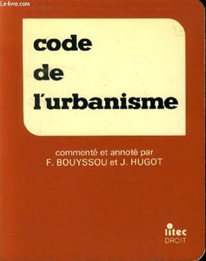 Image du vendeur pour Code de l'urbanisme comment et annot mis en vente par Le-Livre