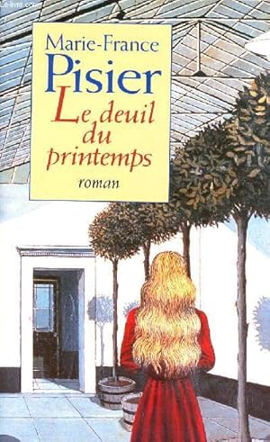 Seller image for Le deuil du printemps for sale by Le-Livre