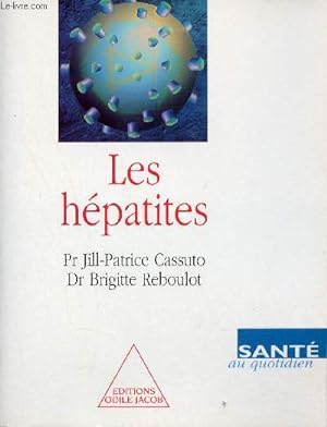 Image du vendeur pour Les hpatites - Collection sant au quotidien. mis en vente par Le-Livre