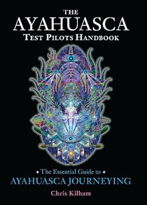 Image du vendeur pour The Ayahuasca Test Pilots Handbook (Paperback) mis en vente par Grand Eagle Retail