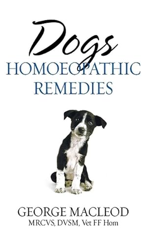Imagen del vendedor de Dogs: Homoeopathic Remedies (Paperback) a la venta por Grand Eagle Retail