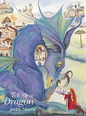 Imagen del vendedor de Tell Me a Dragon (Hardcover) a la venta por Grand Eagle Retail